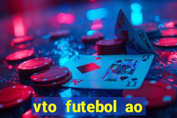 vto futebol ao vivo biz